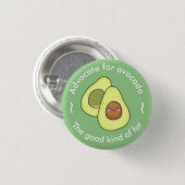 Niedlicher Advocate für Avocado Gutes Fett Button (Vorne & Hinten)