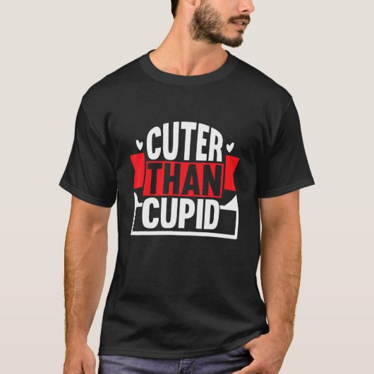 Niedlicher als Cupid T-Shirt (Vorderseite)