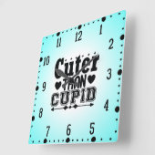 Niedlicher als Cupid - Valentinstag Quadratische Wanduhr (Winkel)