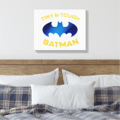 Niedlicher als Niedlich Tiny & Tough Batman Leinwanddruck (Insitu (Schlafzimmer))