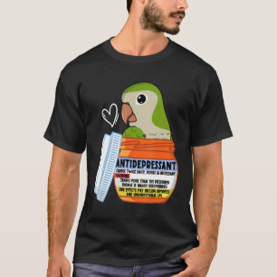 Niedlicher Antidepressiv Papagei I Grüner Mönch Pa T-Shirt