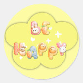 Niedlicher Aufkleber | Seien Sie glücklich (Vorderseite)