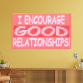 Niedlicher Ausdruck Design gute BEZIEHUNGEN. Jetzt Leinwanddruck (Insitu (Wohnzimmer))