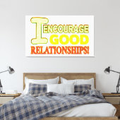 Niedlicher Ausdruck Design gute BEZIEHUNGEN. Jetzt Leinwanddruck (Insitu (Schlafzimmer))