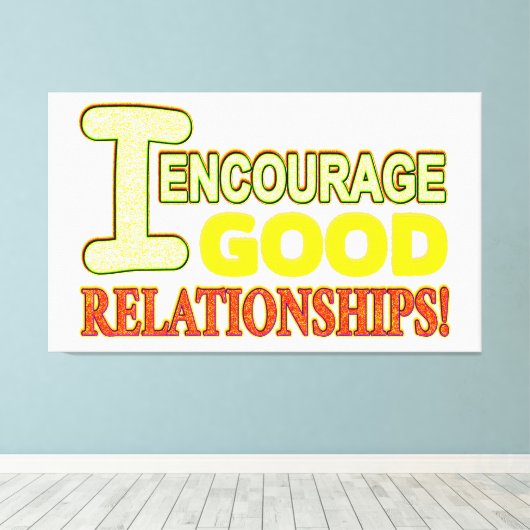 Niedlicher Ausdruck Design gute BEZIEHUNGEN. Jetzt Leinwanddruck (Insitu (Holzboden))