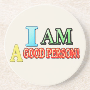 Niedlicher Ausdruck Design "GUTE PERSON" Kaufen Si Getränkeuntersetzer