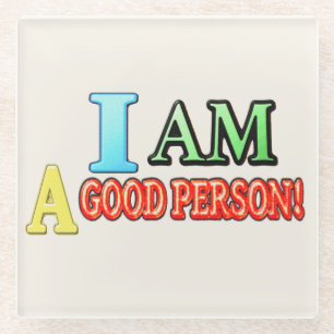 Niedlicher Ausdruck Design "GUTE PERSON" Kaufen Si Glasuntersetzer