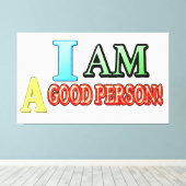 Niedlicher Ausdruck Design "GUTE PERSON" Kaufen Si Leinwanddruck (Insitu (Holzboden))