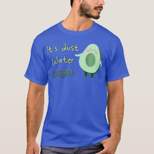 Niedlicher Avocado mit seinem gerechten Wassergewi T-Shirt