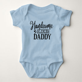 Niedlicher Baby-Handsome wie Daddy Word Art Baby Strampler