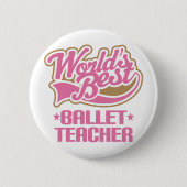 Niedlicher Ballett-Lehrer Button (Vorderseite)
