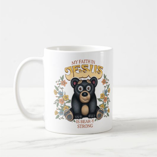 Niedlicher Bär Mein Glaube ist Bär-Y stark Kaffeetasse (Links)