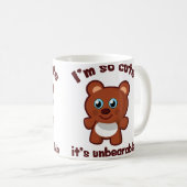 Niedlicher Bärn-Cartoon - ich bin, also niedlich, Kaffeetasse (VorderseiteRechts)