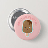 Niedlicher Bonbon mögen Schokoladen-Eiscreme-Knopf Button (Vorne & Hinten)