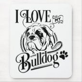 Niedlicher Bulldog I Liebe mein Bulldog Welpen Hun Mousepad (Vorne)