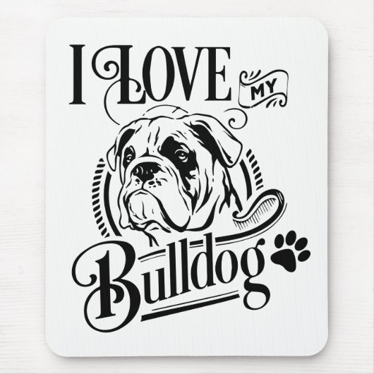 Niedlicher Bulldog I Liebe mein Bulldog Welpen Hun Mousepad (Vorne)
