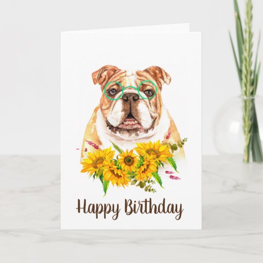 Niedlicher Bulldog & Sonnenblumen zum Geburtstag Karte (Vorderseite)