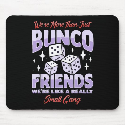 Niedlicher Bunco Night Squad Apparel Game Bunco Mousepad (Vorne)