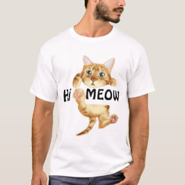 Niedlicher Cartoon Cat "Hi Meow" Witziger T - Shir T-Shirt
