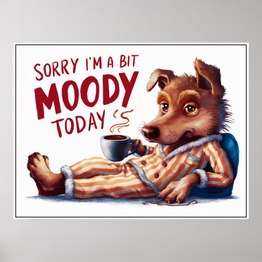 Niedlicher Cartoon Moody Dog in PJs-Poster Poster (Vorne)