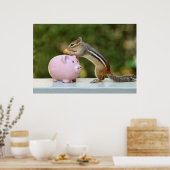 Niedlicher Chipmunk mit dem Funny Money Piggy Bank Poster (Küche)
