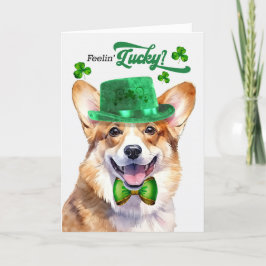 Niedlicher Corgi Dog Feelin' Lucky St Patrick's Da Feiertagskarte