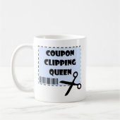 Niedlicher Coupon Clipping Queen Sprichwort Kaffeetasse (Links)