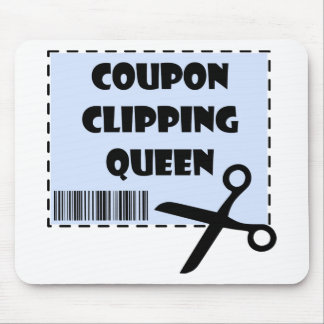 Niedlicher Coupon Clipping Queen Sprichwort Mousepad