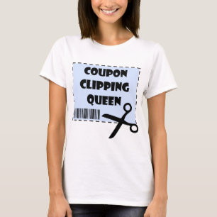 Niedlicher Coupon Clipping Queen Sprichwort T-Shirt