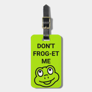 Niedlicher "Don't Frog-et-Me" Frog Gepäckanhänger 