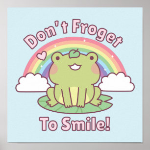 Niedlicher Dont Froget zum Lächeln Frosch Poster