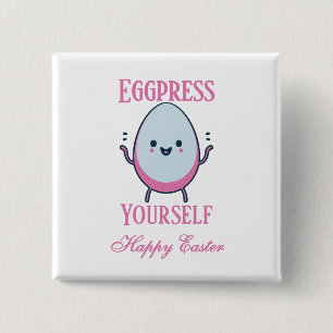 Niedlicher "Eggpress Yourself"-Osterpuff Button
