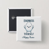 Niedlicher "Eggpress Yourself"-Osterpuff Button (Vorne & Hinten)