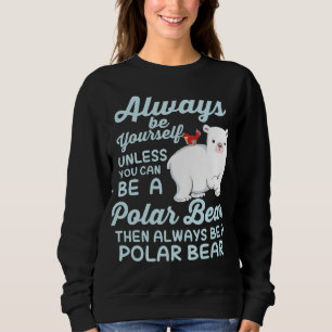 Niedlicher Eisbär - ein Eisbär Sweatshirt