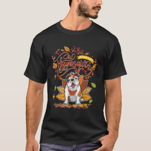 Niedlicher englischer Bull Dog Happy Thanksgiving T-Shirt