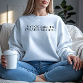 Niedlicher Fall Hundeshirt, Sweater Weather Shirt