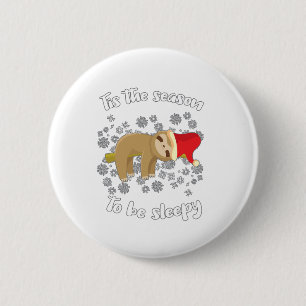 Niedlicher Faulenzer Weihnachten Diese Jahreszeit Button