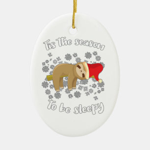 Niedlicher Faulenzer Weihnachten Diese Jahreszeit Keramik Ornament