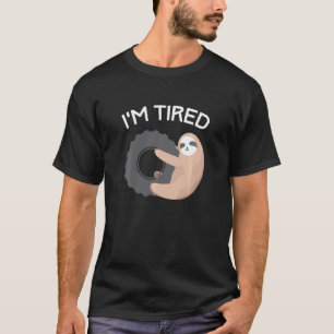 Niedlicher Faultier Ich bin müde Ausgestoßene Schl T-Shirt