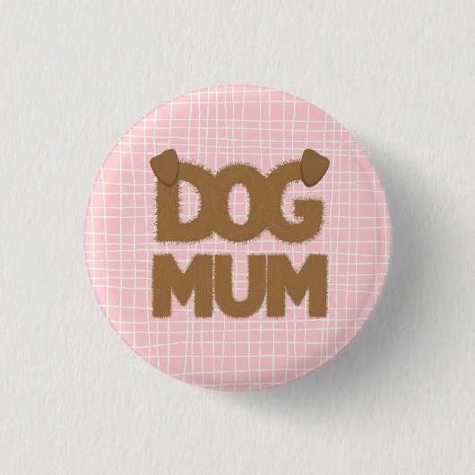 Niedlicher, flauschiger "dog mum" Phrase mit Hunde Button (Vorderseite)