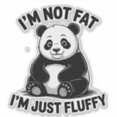 Niedlicher Fluffy Panda mit funny Zitat Aufkleber (Vorderseite)