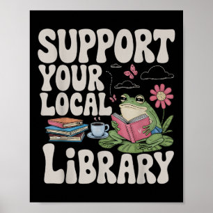Niedlicher Frosch unterstützt Ihr Bibliotheksbibli Poster
