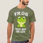 Niedlicher Frosch verlässt sich voll und ganz auf  T-Shirt (Vorderseite)