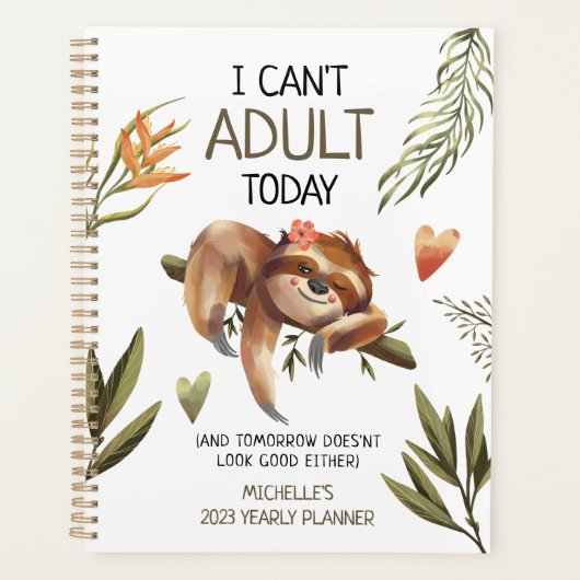Niedlicher Funny Sloth 'Ich kann heute nicht erwac Planer (Vorderseite)