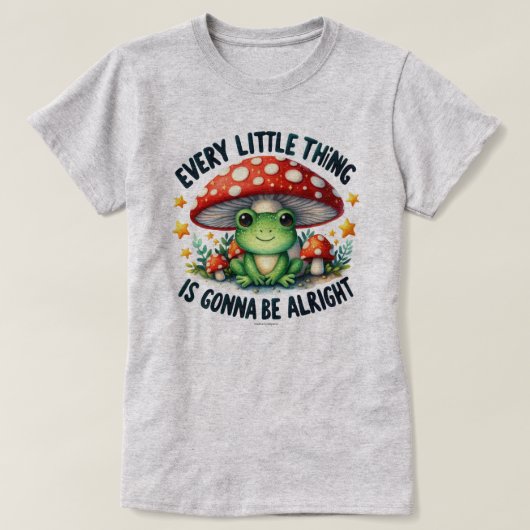 Niedlicher Gonna ist gut Frog Grafik Zitat T - Shi T-Shirt (Design vorne)