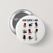 Niedlicher Gott sagt, ich bin Cat Lover Funny Chri Button (Vorne & Hinten)