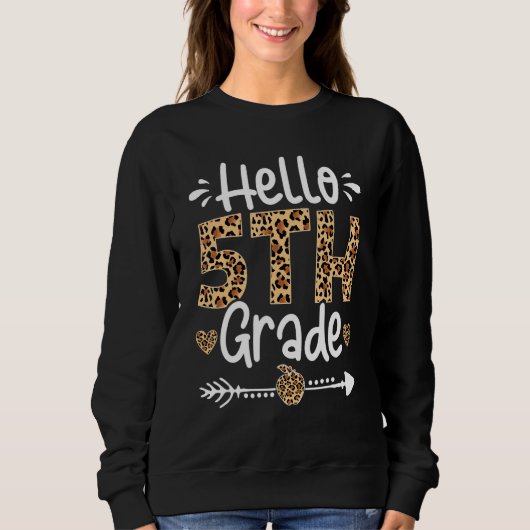 Niedlicher Hallo Fünfte Klasse Leopard Glückwunsch Sweatshirt (Vorderseite)