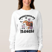 Niedlicher Halloween Spooktacular-Lehrer Sweatshirt (Vorderseite)