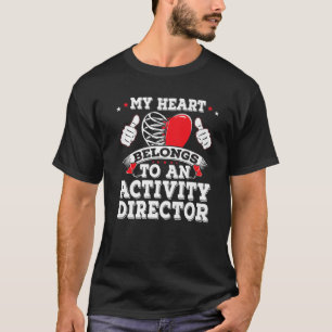 Niedlicher Hot Activity Director gestohlen Mein He T-Shirt