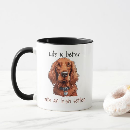 Niedlicher Hund Irish Setter Life is Better Tasse (Mit Donut)
